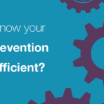 How do you know your Data Loss Prevention solution is efficient?